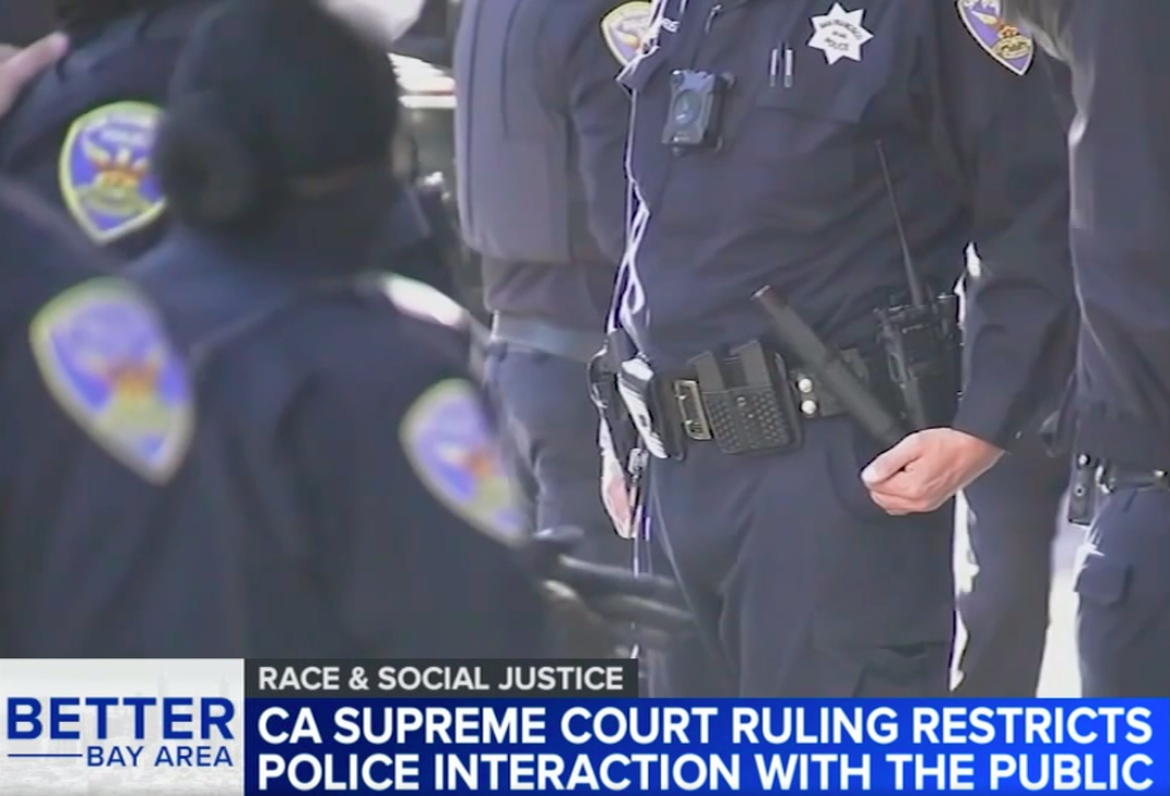 CA Supreme Court Ruling Will Change How Police Interact With Public When Stopping, Questioning